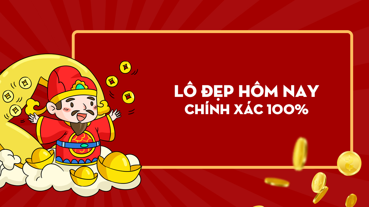 Lô đẹp hôm nay